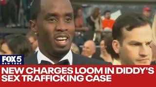 New charges loom in Diddy's sex trafficking case