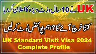 UK Visit Visa 2024 | 10-Year Standard Visit Visa Requirements, Fee, Bank Statement Tour Plan