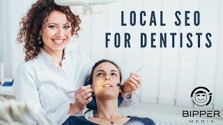 Local SEO for Dentists: 4 Proven Ways to Grow Your Practice