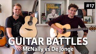 McNally OM vs Sergei de Jonge OM! | Guitar Battles #17 | @ The Fellowship of Acoustics