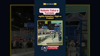  Robots Take a Tumble: Agility Robotics’ Digit at ProMat! #ai