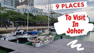 9 Places of interest to visit in Johor, Malaysia