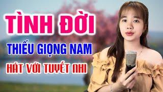 Tình Đời - Karaoke Thiếu Giọng Nam | Song Ca với Tuyết Nhi Organ