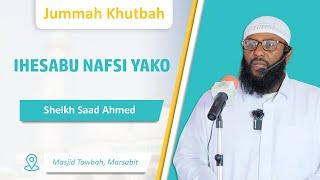 Ihesabu Nafsi Yako | Sheikh Saad Ahmed