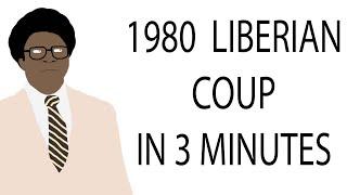 1980 Liberian Coup | 3 Minute History