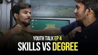 Importance of Skills | Skills vs Degree | Youth Talk Episode 4 | MehdiCast