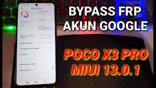 BYPASS FRP AKUN GOOGLE POCO X3 PRO MIUI 13