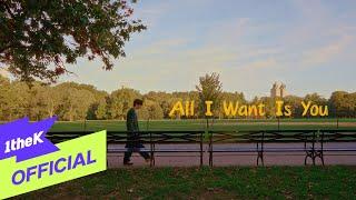 [MV] drewboi _ All I Want Is You