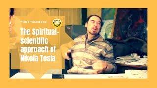 Falco Tarassaco: The spiritual-scientific approach of Nikola Tesla