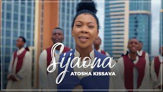 Atosha Kissava - Sijaona (Official Music Video)