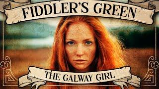 FIDDLER'S GREEN - THE GALWAY GIRL (Official Video)