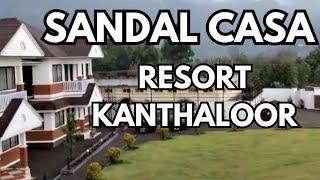 KANTHALOOR RESORTS | Munnar Resorts For Family | Sandal Casa | Reji and Musafir