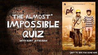 Episode 13 - PK - The Almost Impossible Quiz with Rohit Jayakaran