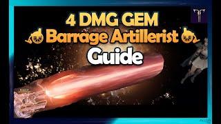 4-Gem Barrage Artillerist | Quick Guide