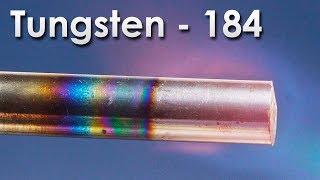 Tungsten  - The MOST REFRACTORY Metal ON EARTH!