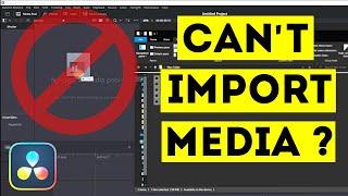 Why Can't You Import Media To Davinci Resolve ? Easy FIX !