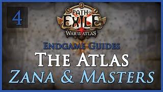 [Outdated] Path of Exile: The Atlas Guide [Part 4] - Zana & Masters