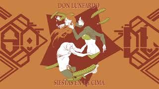 Don Lunfardo y el Señor Otario | SIESTAS EN LA CIMA (2018)