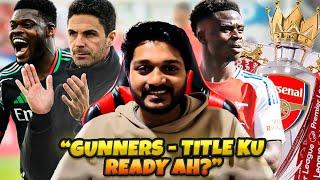 “Thuppaki la குண்டு வந்திருச்சு போல?” ARSENAL FAN REVIEW