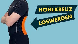 Hohlkreuz wegtrainieren und Rückenschmerzen loswerden