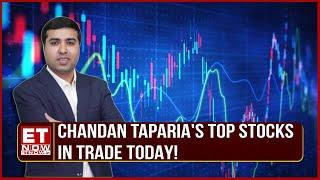 Chandan Taparia's Top Stocks In Market Fatafat | What Should Investors Bet On? Stocks In News