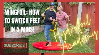 5 Min Wingfoil Tutorial: How to Switch your Feet
