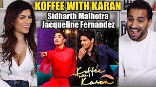 KOFFEE WITH KARAN | Jacqueline Fernandez & Sidharth Malhotra Rapid Fire Round - REACTION!!