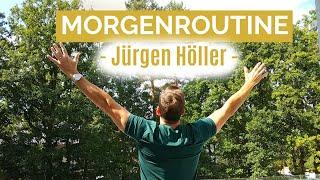 MORGENROUTINE eines Motivationstrainers // Jürgen Höller