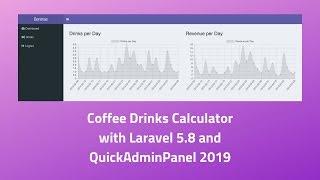 [Live-Coding] Laravel Coffee Drinks Calculator with QuickAdminPanel 2019