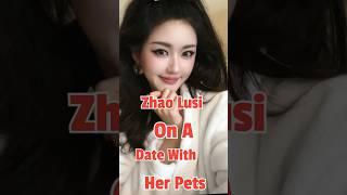 Zhao Lusi On A Date With Her Pets