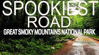 Spookiest Road in Great Smoky Mountains National Park    4K