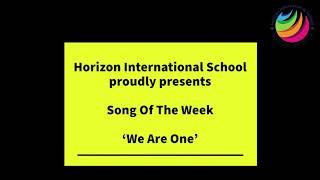 Horizon International School - Song of the week - Week 1