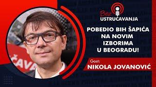 BEZ USTRUČAVANJA - Nikola Jovanović: Pobedio bih Šapića na novim izborima u Beogradu!