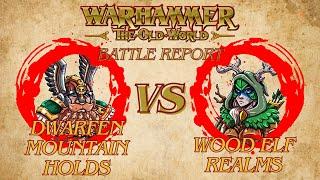 The Old World Battle Report: Dwarfen Mountain Holds vs Wood Elf Realms