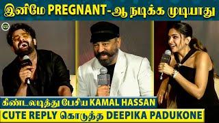 Deepika படத்துலேயும் Pregnant இப்போ நிஜத்திலேயும்- நக்கலடித்த Kamal-க்கு Reply கொடுத்த Deepika