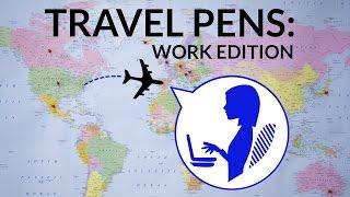 Travel Pens: Work Edition