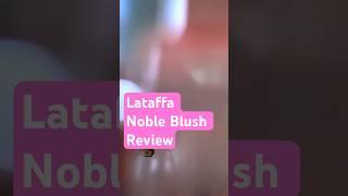 Badee Al Oud Noble Blush Review #explore #lattafaperfumes #fragance #arabicfragrances #perfumereview