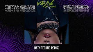 Kenya Grace - Strangers (DSTN Techno Remix)