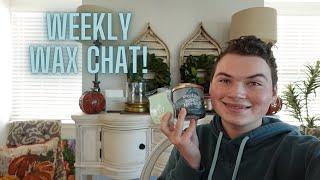 Weekly Wax Chat | 10/12/24 | What I've been using in home fragrance this week!