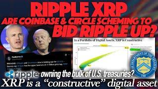 Will Ripple XRP Be A Large US Treasury Holder? & Are Coinbase & Circle Vying To Bid Ripple Up?