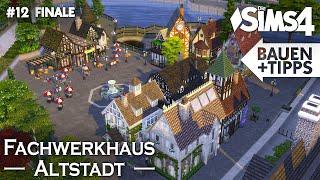 Fachwerkhaus Altstadt bauen #12 | Die Sims 4 Let's Build mit Tipps & Tricks (deutsch)