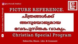 Christian Special Program - Picture Reference  - English & Malayalam | LeNorah !