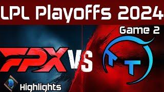 FPX vs TT Highlights Game 2 | LPL Playoffs Summer 2024 | FunPlus Phoenix vs TT Gaming by Onivia