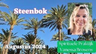 STEENBOK AUGUSTUS 2024: TIJD OM SAMEN DAT GELUK TE CREËREN. HOE MOOI KAN HET ZIJN! LAAT MAAR STROMEN