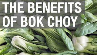 The Benefits of Bok Choy