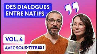 3 dialogues du quotidien en français (Volume 4)