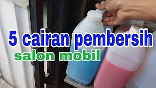 5 cairan pembersih yang biasa digunakan salon mobil | obat pembersih interior mobil |obat jamur kaca