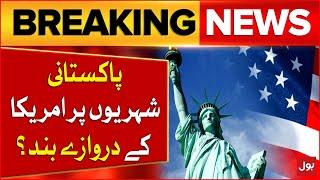 American New Visa Policies Update | Bad News For Pakistani People | Breaking News