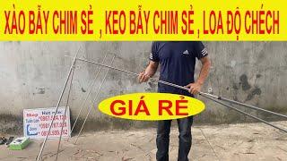 Xào bẫy chim sẻ giá rẻ / loa bẫy chim xẻ / keo bẫy chim xẻ / loa chéc bẫy chim xẻ giá 150k bao ship