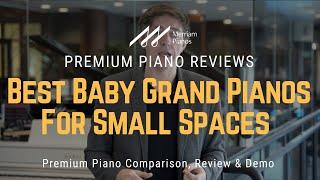 ﻿ Best Baby Grand Pianos For Small Spaces ﻿